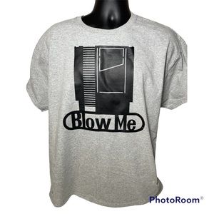 New Custom Made "Blow Me" Unisex Graphic Shirt  - Adult